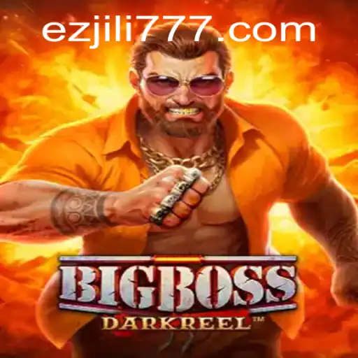 BigBoss: The Intriguing World of EZJILI Gaming