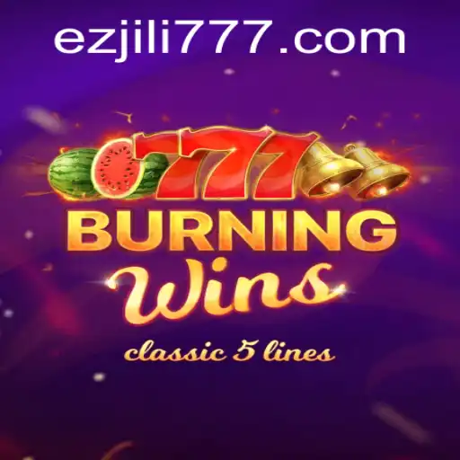 Discovering BurningWins: A Deep Dive into the Gameplay and Features of EZJILI's Latest Sensation