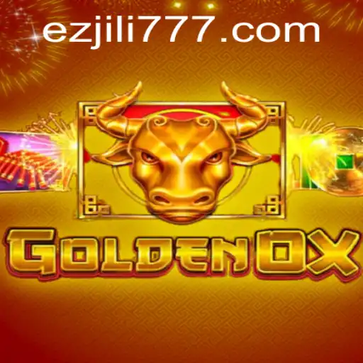 Discover the Thrilling World of GoldenOx by EZJILI