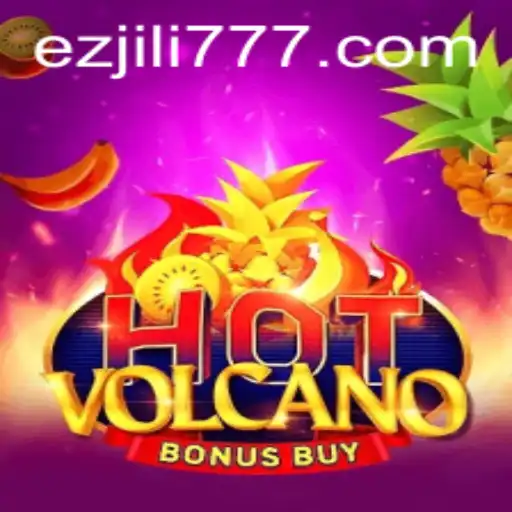 Enter the World of HotVolcanoBonusBuy: A Glimpse into the Latest EZJILI Adventure
