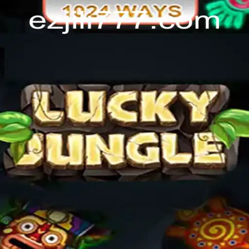 Discovering the Thrills of LuckyJungle1024: An EZJILI Adventure