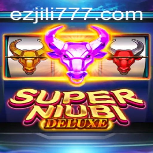 SuperNiubiDeluxe: The Ultimate Gaming Experience with EZJILI Features